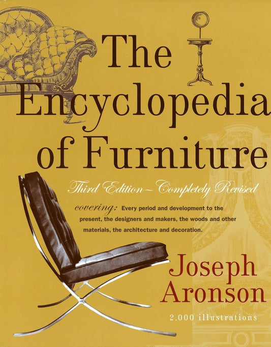 The Encyclopedia of Furniture: Third Edition - Completely Revised - 8174