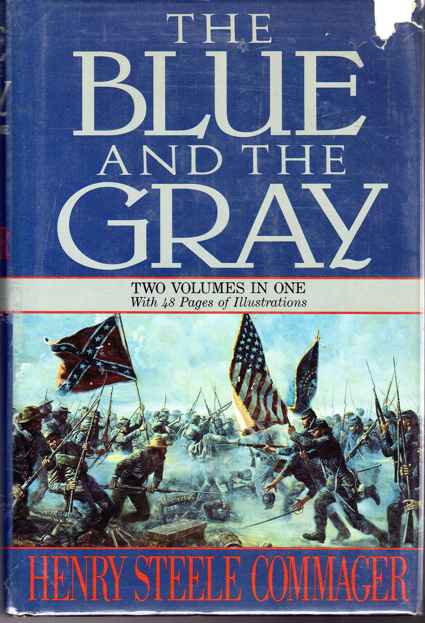 The Blue and the Gray: Two Volumes in One