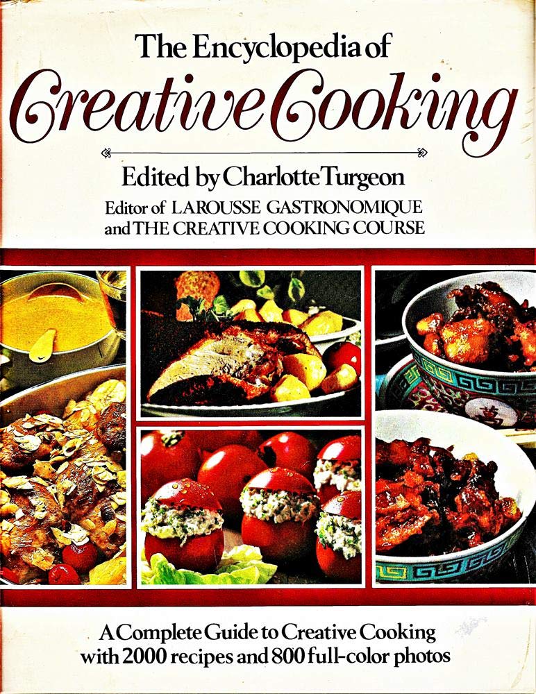 The Encyclopedia of Creative Cooking