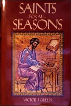 Saints For All Seasons