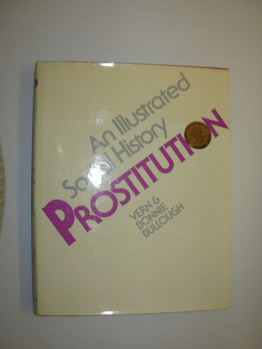 Prostitution: An illustrated social history