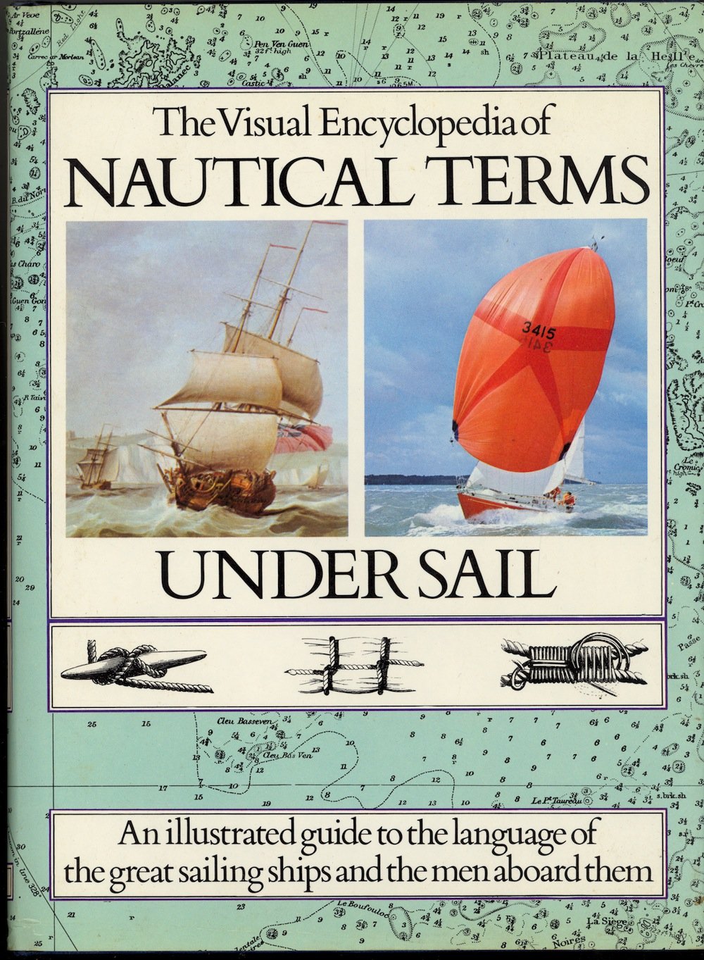 Visual Encyclopedia of Nautical Terms Under Sail