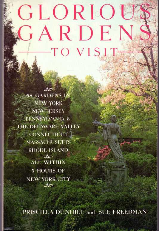 Glorious Gardens to Visit