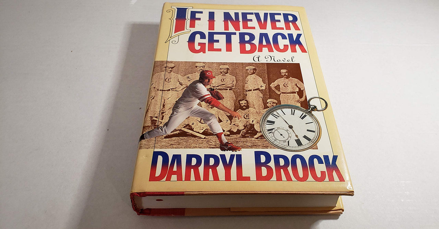 If I Never Get Back