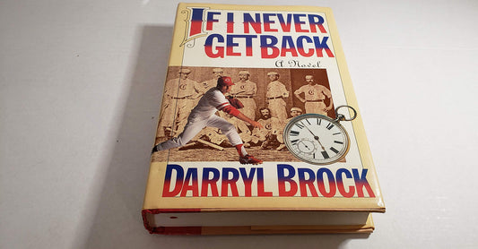 If I Never Get Back