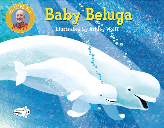 Baby Beluga (Raffi Songs to Read) - 6063