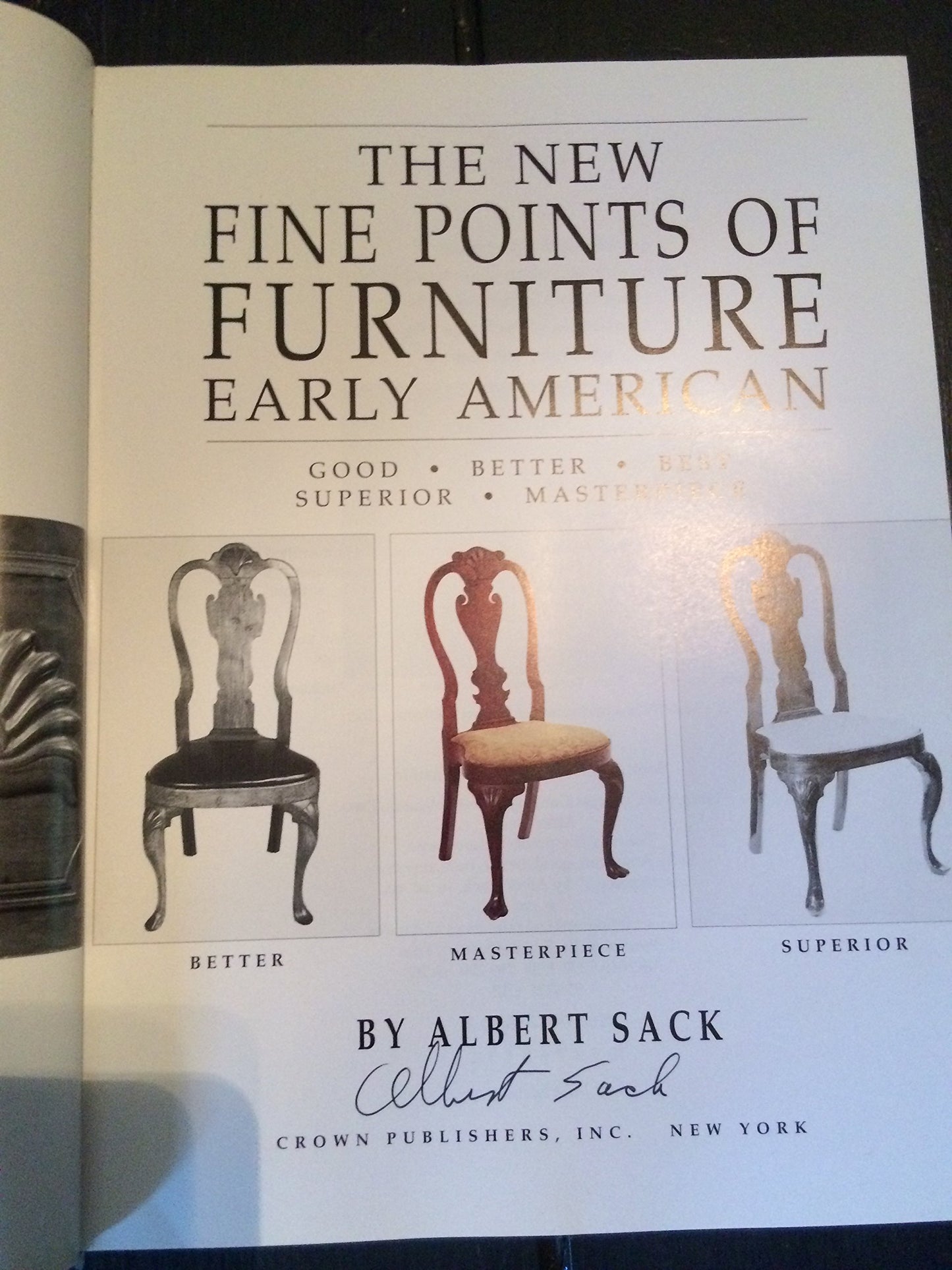 The New Fine Points of Furniture: Early American: The Good, Better, Best, Superior, Masterpiece