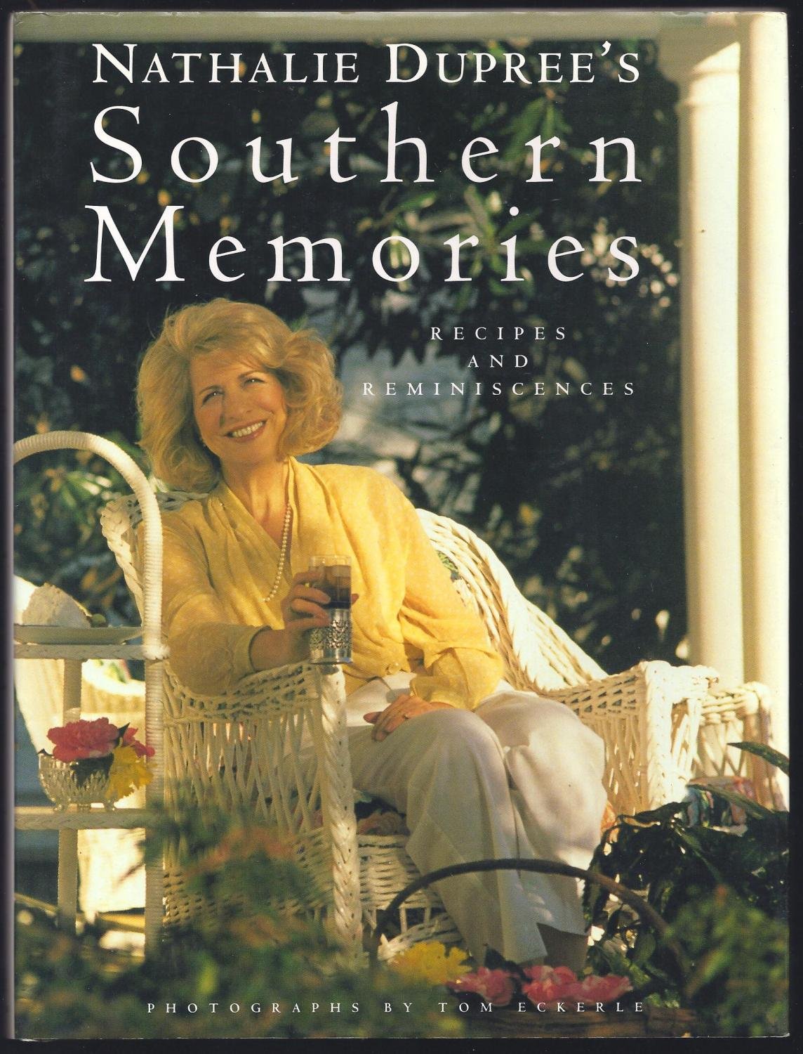 Nathalie Dupree's Southern Memories: Recipes and Reminiscences
