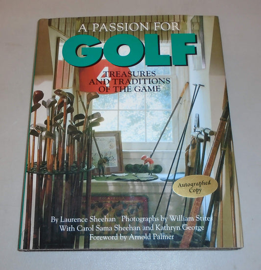A Passion for Golf: Treasures and Traditions of the Game