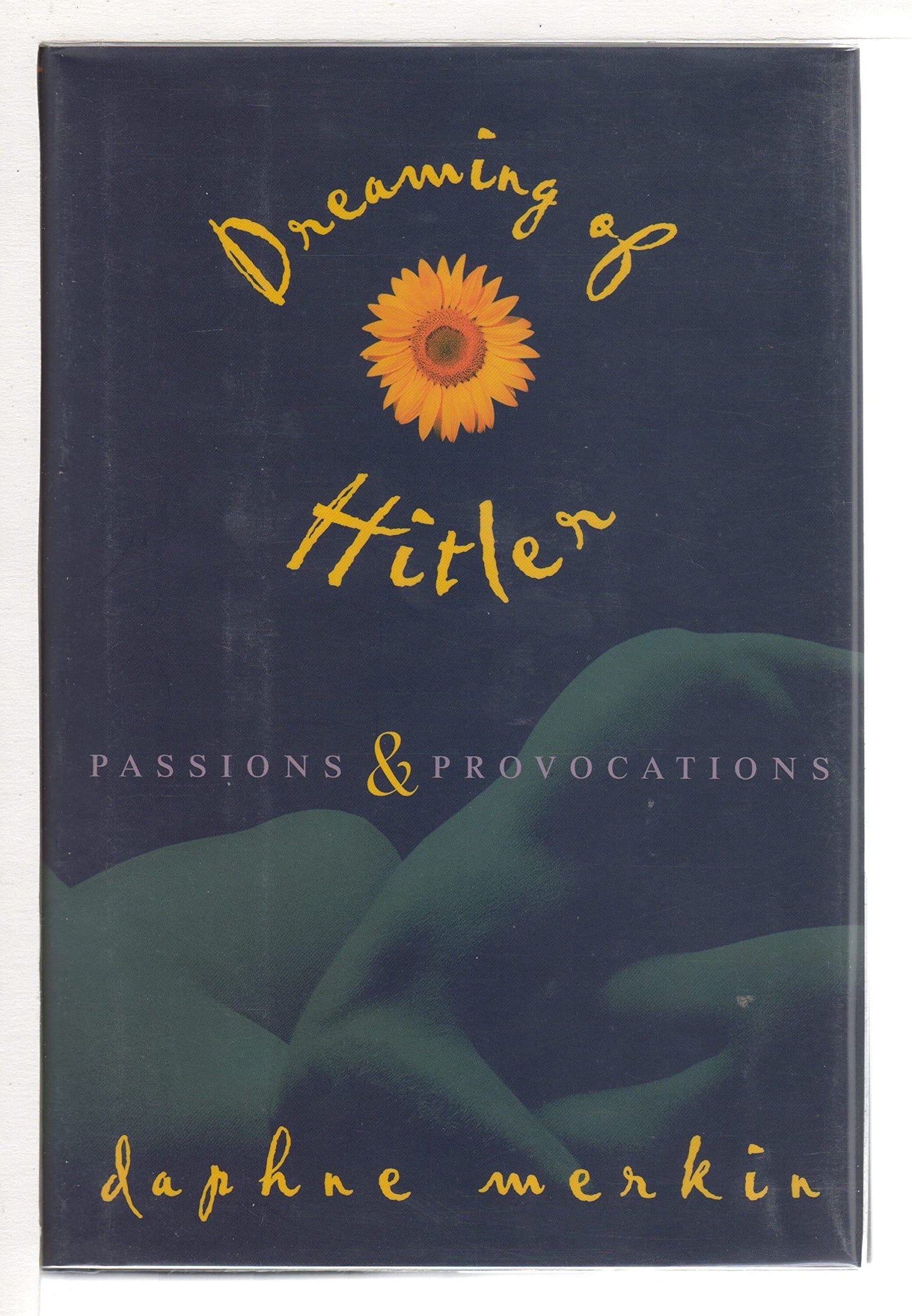 Dreaming of Hitler: Passions and Provocations