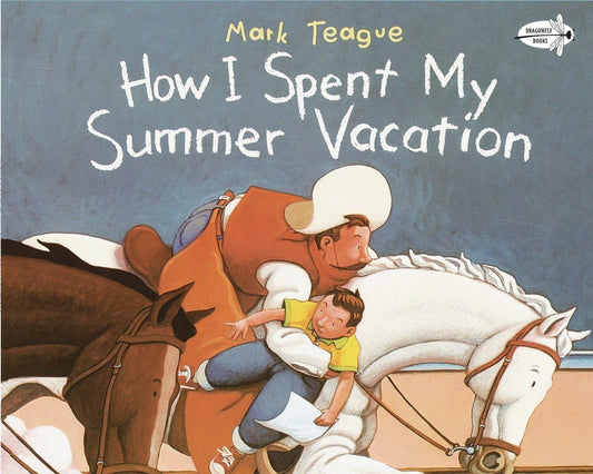 How I Spent My Summer Vacation (Dragonfly Books) - 2971