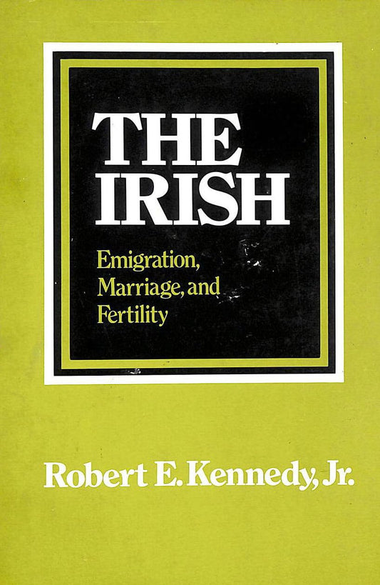 The Irish: Emigration, Marriage, and Fertility - 7431