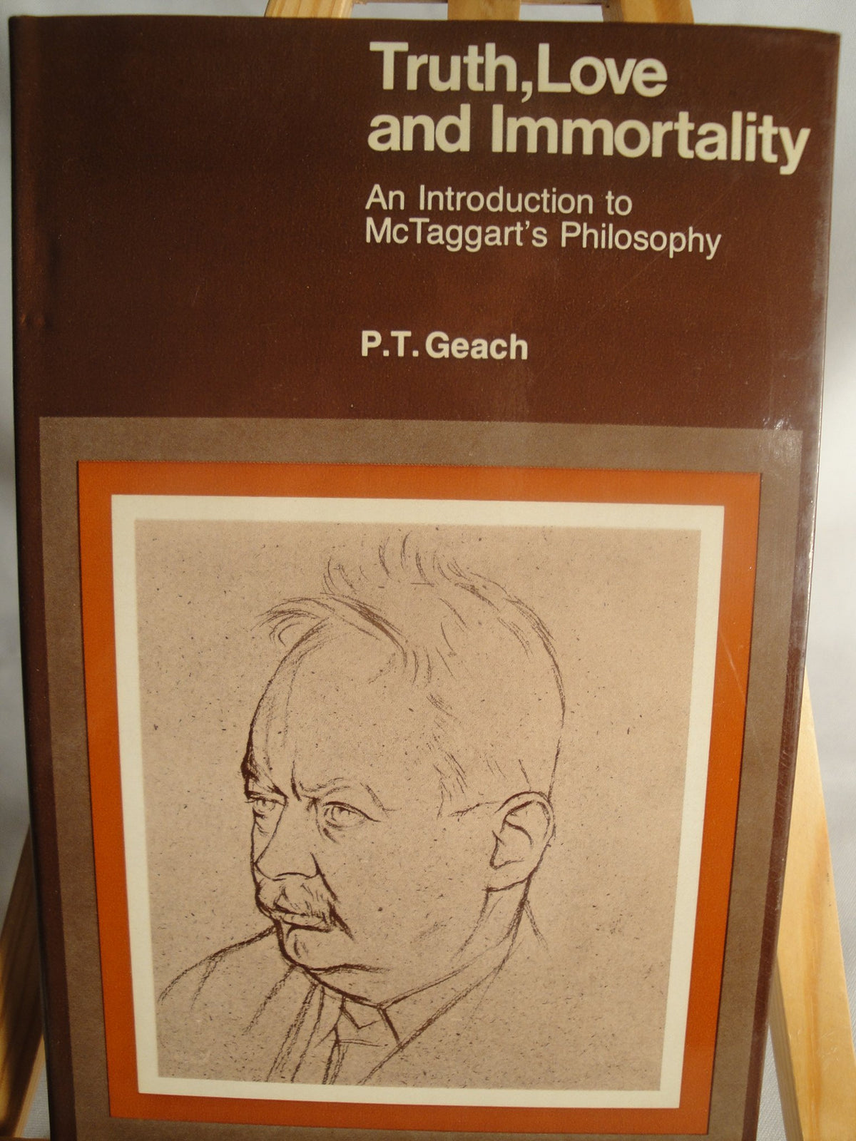 Truth, love, and immortality: An introduction to McTaggart's philosophy