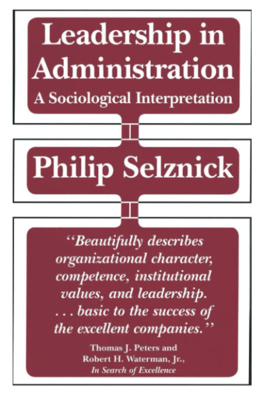Leadership in Administration: A Sociological Interpretation