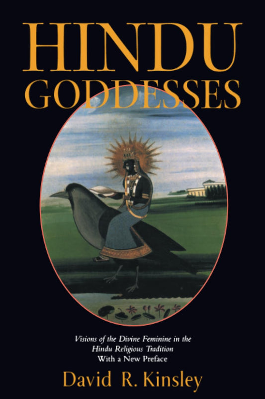 Hindu Goddesses: Visions of the Divine Feminine in the Hindu Religious Tradition (Hermeneutics: Studies in the History of Religions) (Volume 12) - 1742