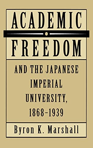 Academic Freedom and the Japanese Imperial University, 1868-1939 - 4626