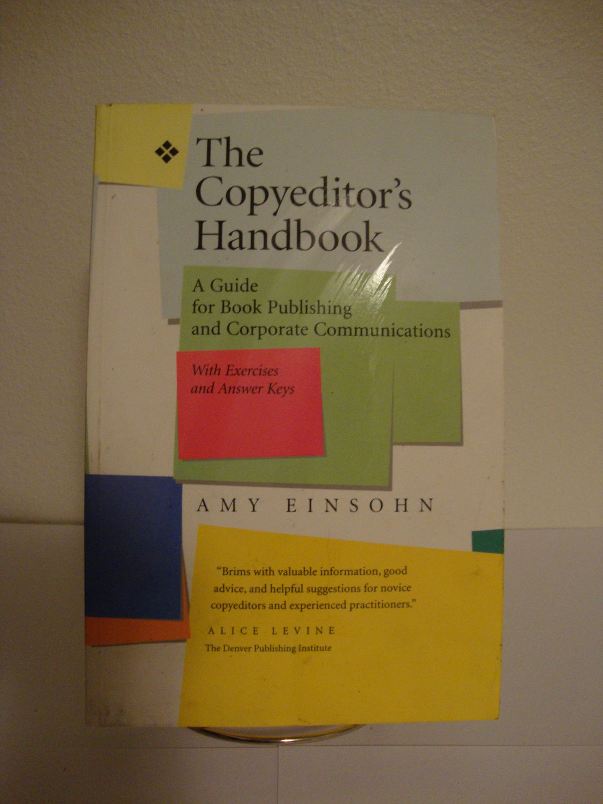 The Copyeditor's Handbook: A Guide for Book Publishing and Corporate Communications
