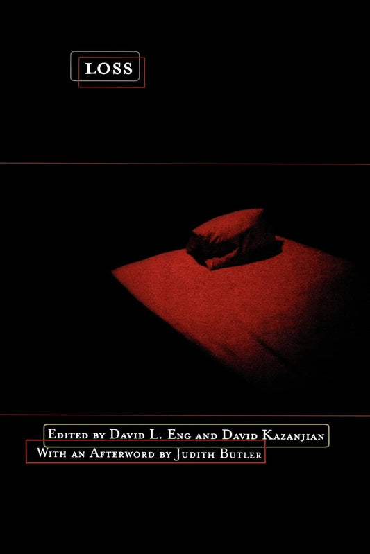 Loss: The Politics of Mourning - 5608