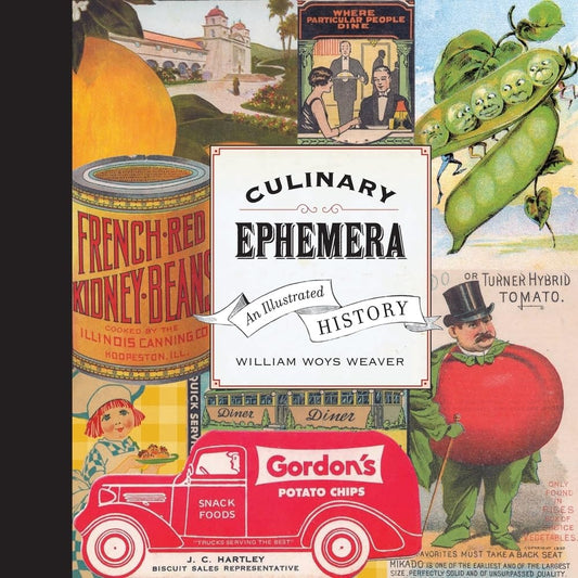 Culinary Ephemera: An Illustrated History (Volume 30) (California Studies in Food and Culture) - 2713