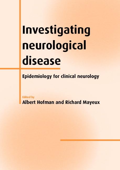 Investigating Neurological Disease: Epidemiology for Clinical Neurology