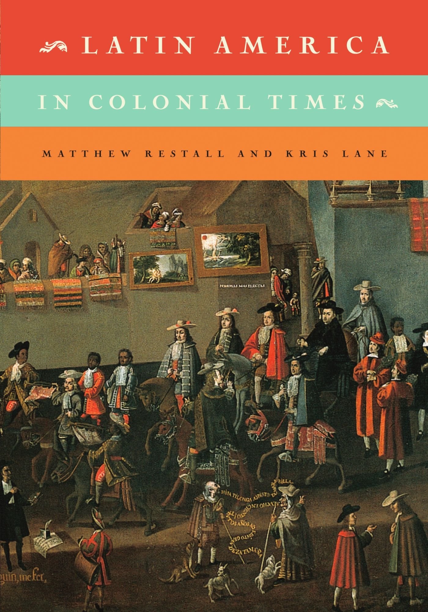 Latin America in Colonial Times