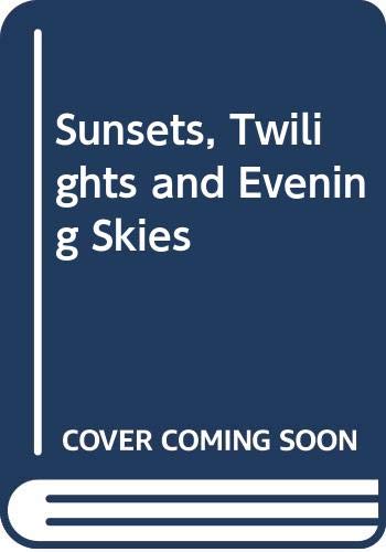 Sunsets, Twilights and Evening Skies - 3344