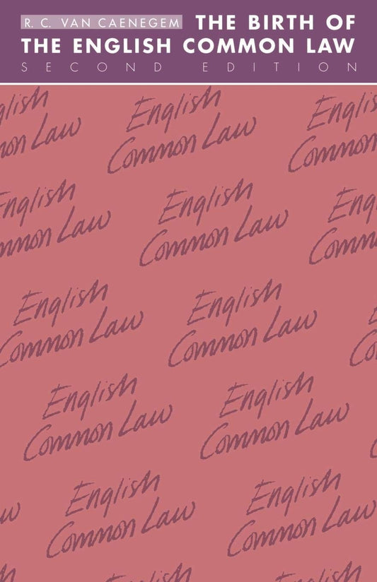 The Birth of the English Common Law (Cambridge Paperback Library) (Volume 0)