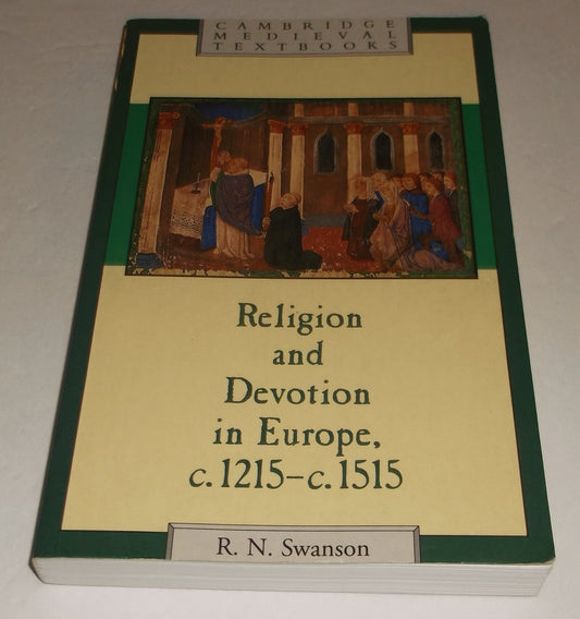 Religion and Devotion in Europe, c.1215– c.1515 (Cambridge Medieval Textbooks) - 2966