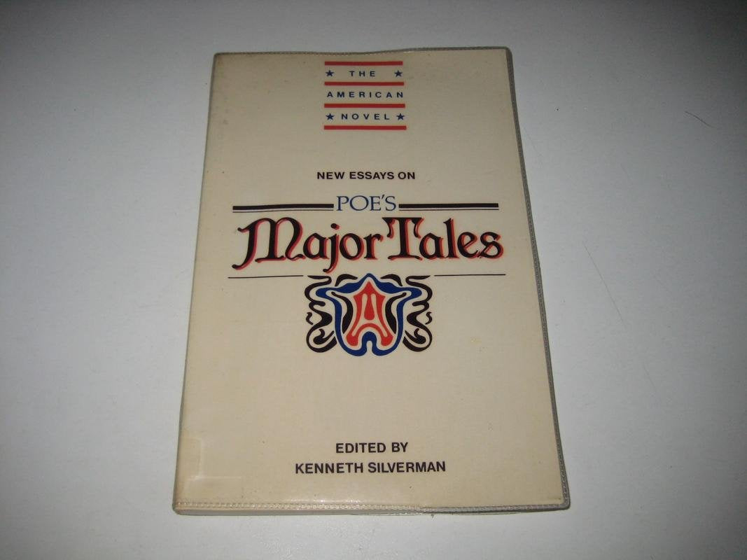 New Essays on Poe's Major Tales (The American Novel)