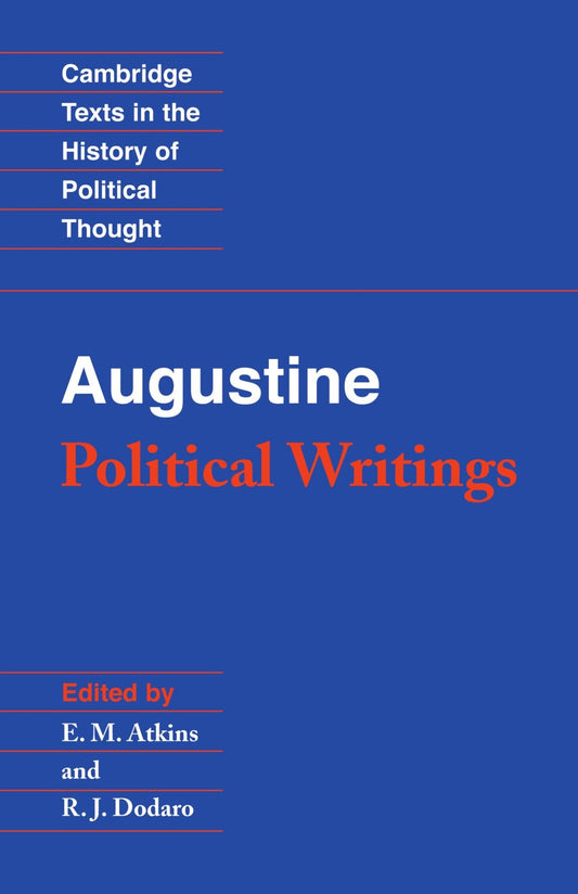 Augustine: Political Writings (Cambridge Texts in the History of Political Thought)