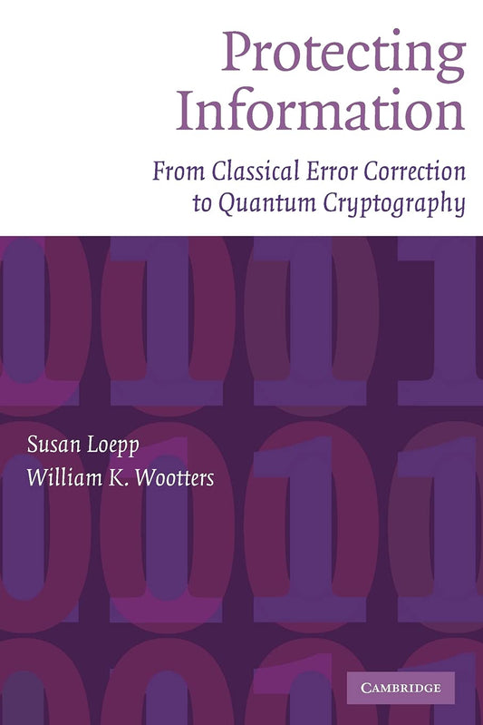 Protecting Information: From Classical Error Correction to Quantum Cryptography