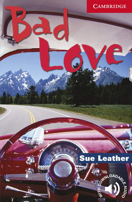 Bad Love Level 1 (Cambridge English Readers)