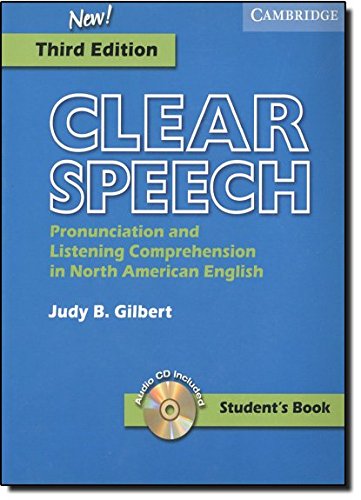 Clear Speech Student's Book with Audio CD: Pronunciation and Listening Comprehension in American English