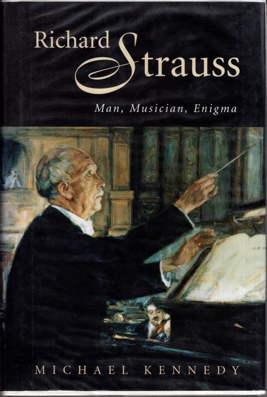 Richard Strauss: Man, Musician, Enigma - 2762