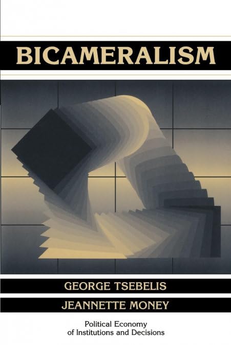 Bicameralism: Political Economy of Institutions and Decisions - 2799