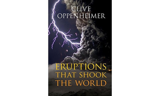 Eruptions that Shook the World