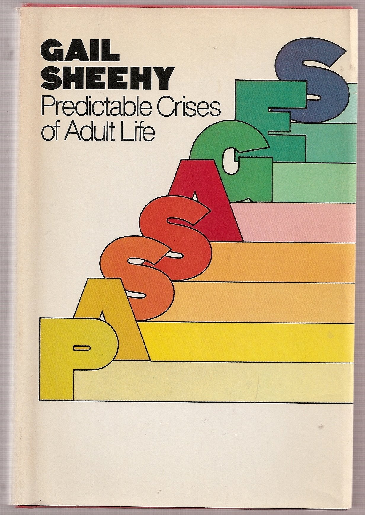 Passages: Predictable Crises of Adult Life