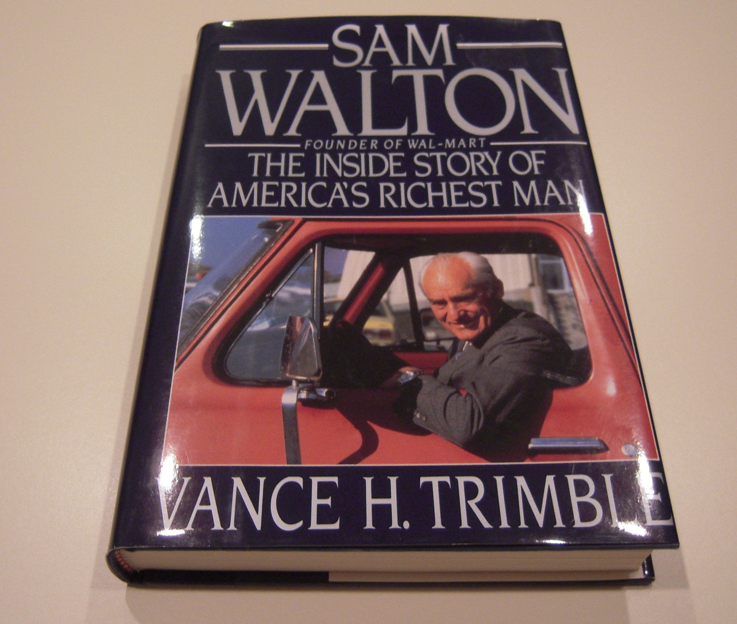 Sam Walton the Inside Story of Americas - 8475