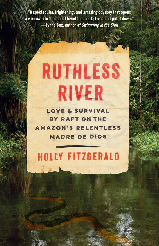 Ruthless River: Love and Survival by Raft on the Amazon's Relentless Madre de Dios (Vintage Departures) - 6723