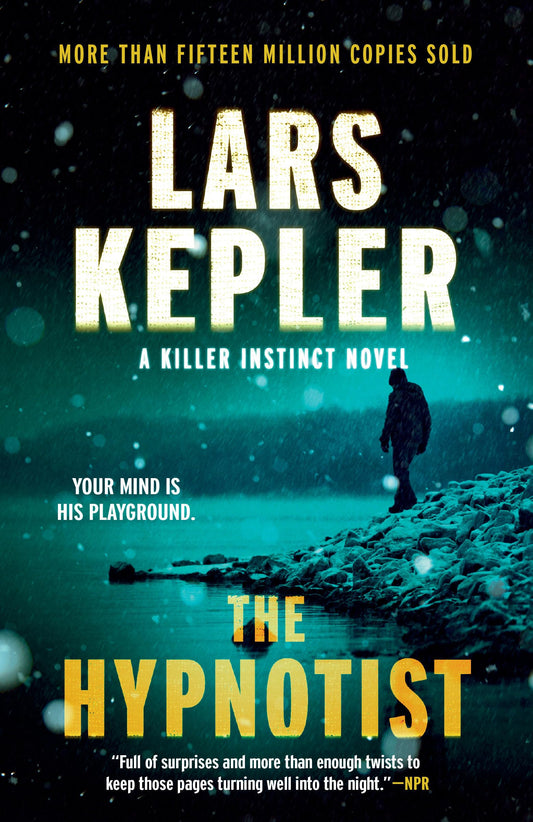The Hypnotist: A novel (Killer Instinct) - 876
