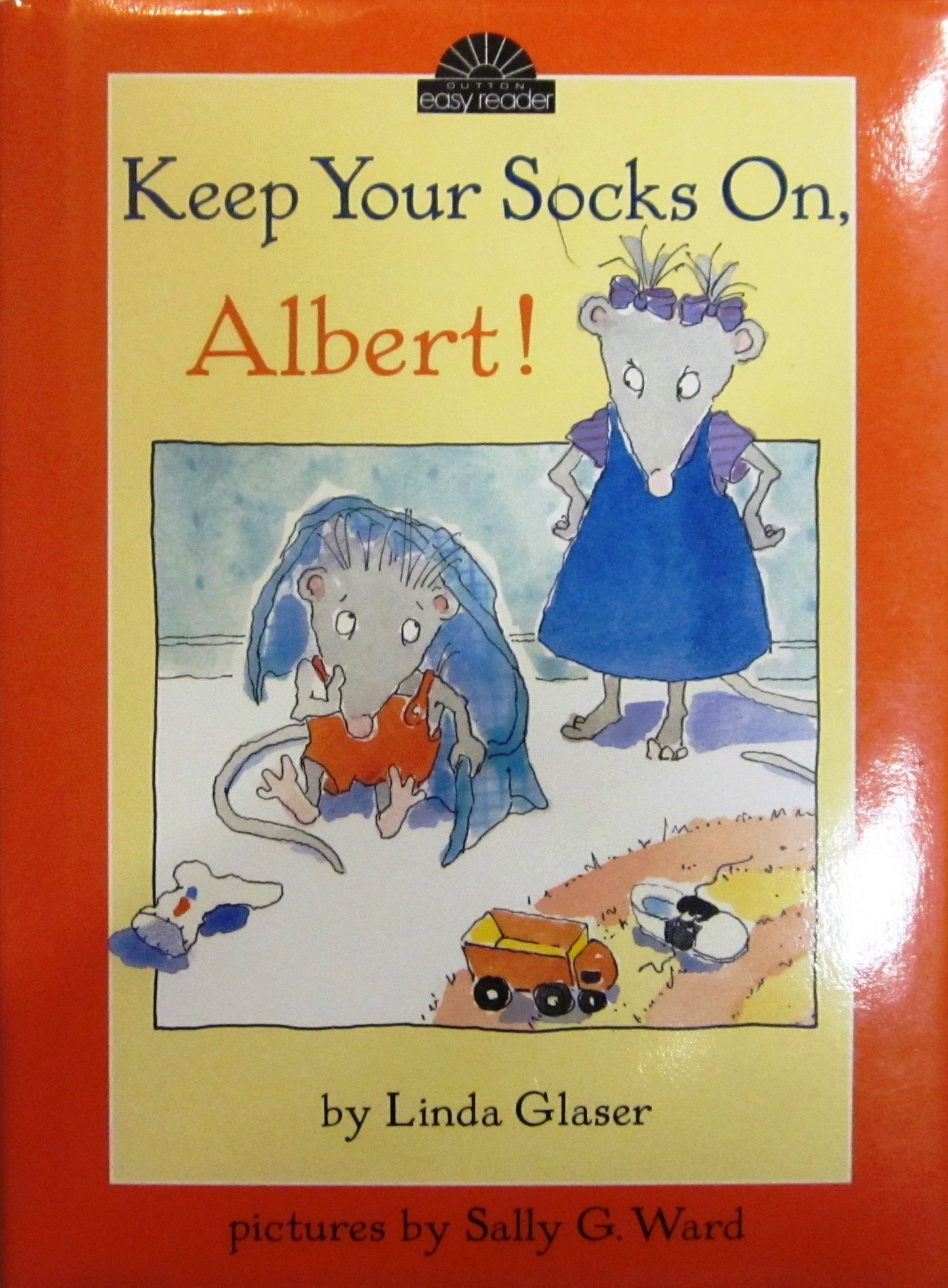 Keep Your Socks On, Albert! (Dutton Easy Reader)