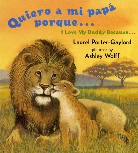 Quiero a mi papa Porque (I Love My Daddy Because English / Spanishedition) - 1332