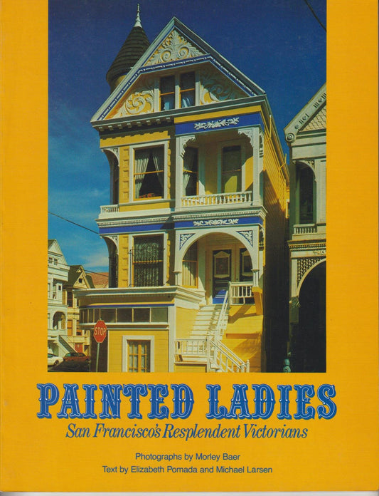 Painted Ladies: San Francisco's Resplendent Victorians - 8161
