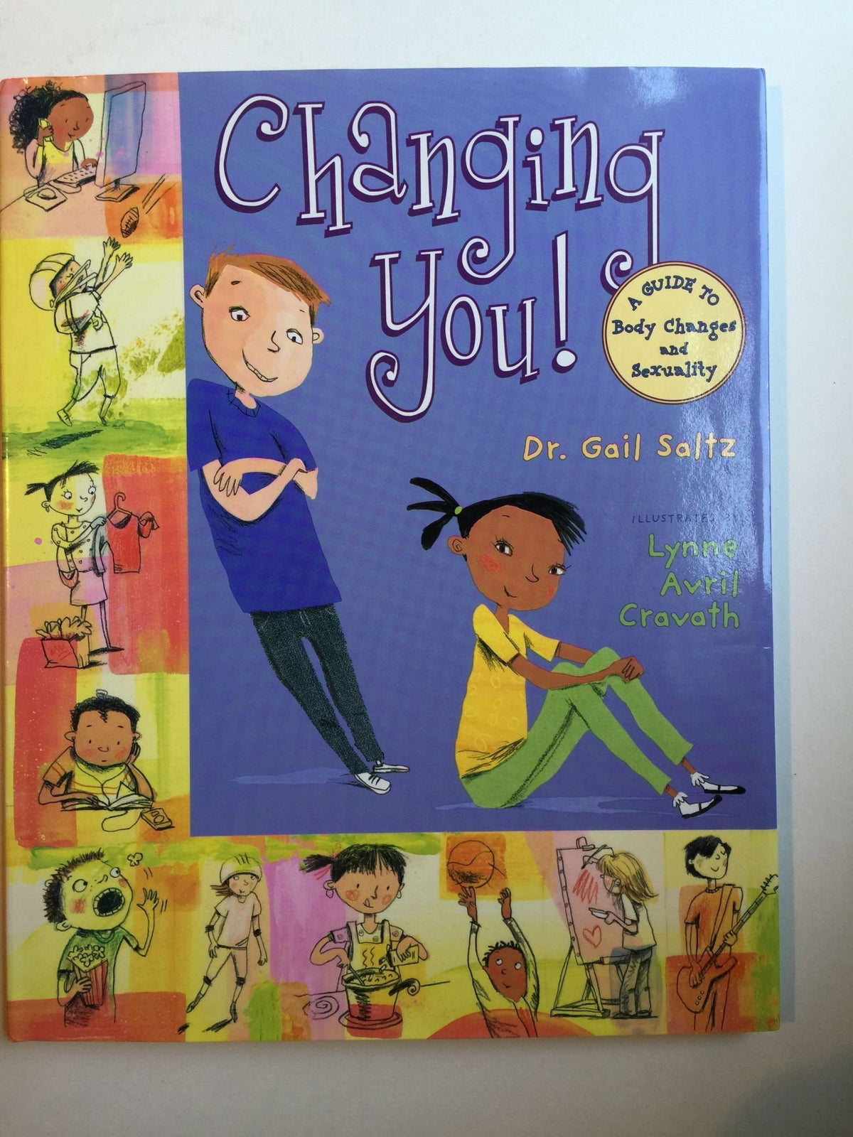 Changing You: A Guide to Body Changes and Sexuality