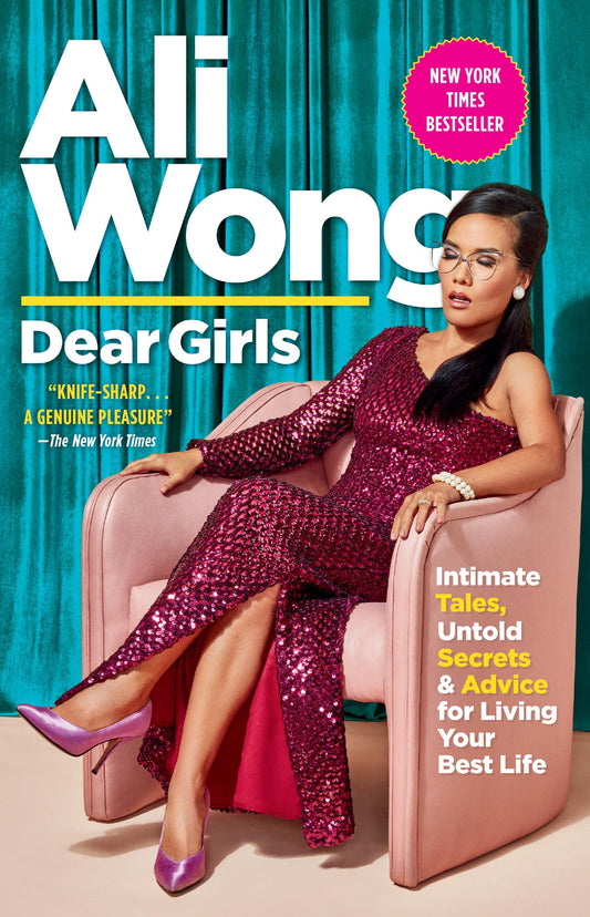 Dear Girls: Intimate Tales, Untold Secrets & Advice for Living Your Best Life - 8513