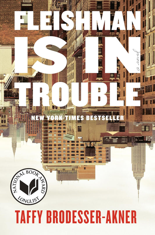 Fleishman Is in Trouble: A Novel - 7135