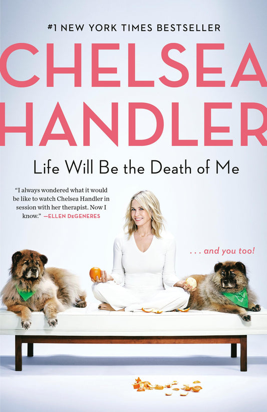Life Will Be the Death of Me: . . . And You Too! - 3528