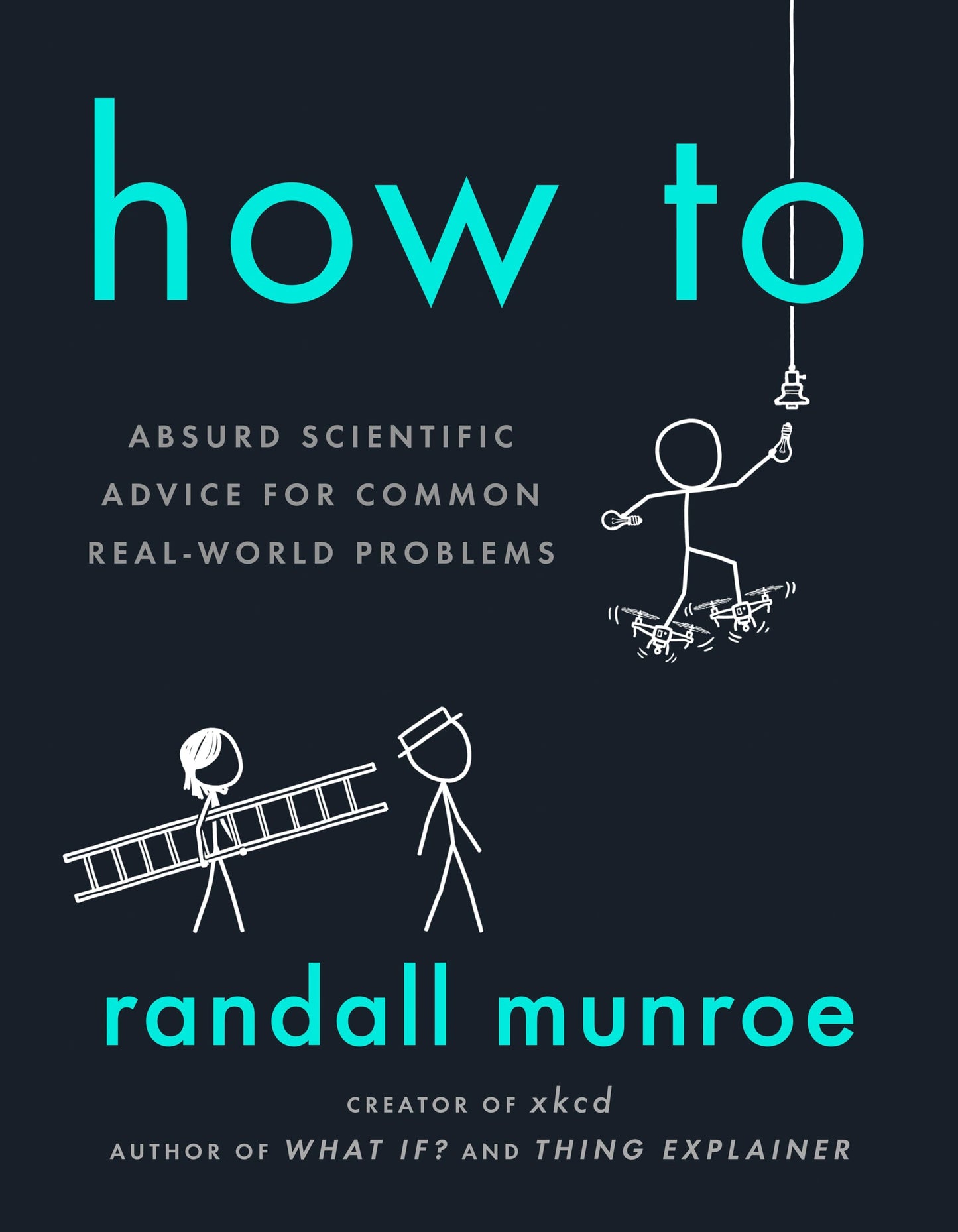 How To: Absurd Scientific Advice for Common Real-World Problems - 7137