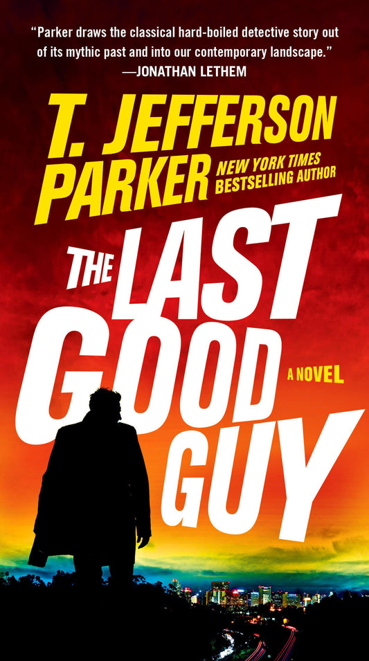 The Last Good Guy (A Roland Ford Novel) - 1896