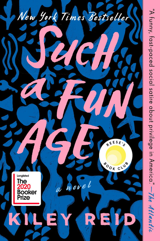 Such a Fun Age: Reese's Book Club (A Novel) - 435